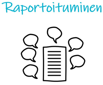 Tieto raportoitumaan automaattisesti tekemisestä